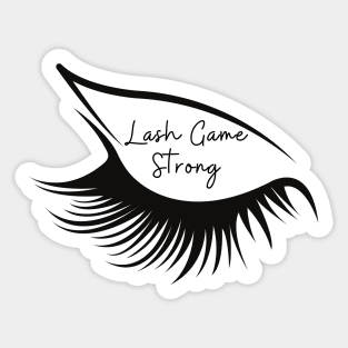 Lash Game Strong Sticker